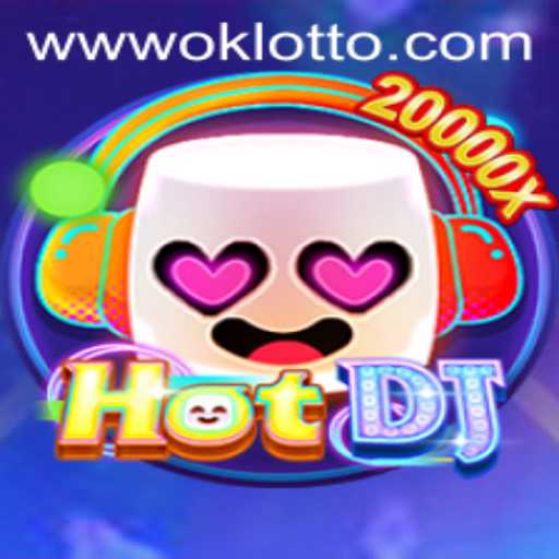 Exploring HotDJ and OKLotto: A New Era in Gaming and Lottery