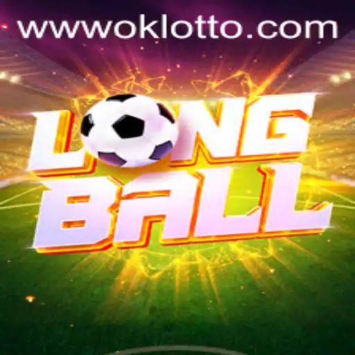 Discover LongBall: The Thrilling Game Experience with OKLotto